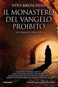 Vito Bruschini – Il monastero del Vangelo proibito (2016)