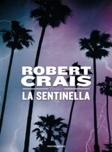 Robert Crais – La sentinella (2013)