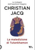 Christian Jacq - La maledizione di Tutankhamon (2017)