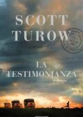 Scott Turow - La testimonianza (2017)
