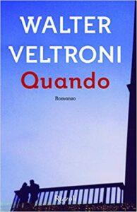 Walter Veltroni – Quando (2017)
