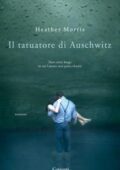 Heather Morris - Il tatuatore di Auschwitz (2018)