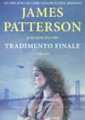 James Patterson,‎ Maxine Paetro - Tradimento finale (2018)