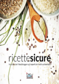 AA.VV. - Ricettesicure. In cucina con i food blogger e gli esperti del rischio alimentare (2016)