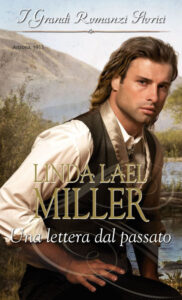 Linda Lael Miller – Una lettera dal passato (2011)