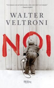Walter Veltroni – Noi (2017)