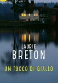 Laurie Breton - Un tocco di giallo (2017)