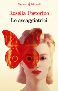 Rosella Postorino – Le assaggiatrici (2018)