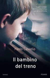 Paolo Casadio – Il bambino del treno (2018)