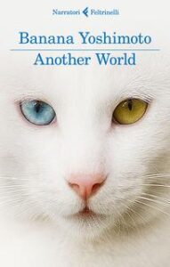 Banana Yoshimoto – Another world (2017)
