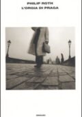 Philip Roth - L'orgia di Praga (2017)