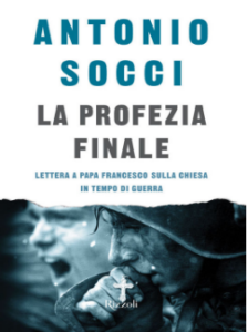 Antonio Socci – La profezia finale (2016)