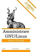 img Simone Piccardi - Amministrare Gnu/Linux  (2014)