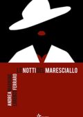 Andrea Marrone - Le notti del Maresciallo (2016)