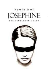 Paula Hol – Josephine. The Gentlemen’s Club (2019)