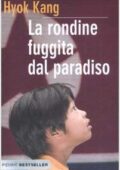 Hyok Kang - La rondine fuggita dal Paradiso (2004)