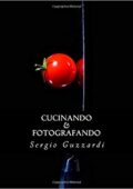 img Sergio Guzzardi  - Cucinando & Fotografando (2015)