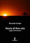 Riccardo Campa - Storie di fine vita. Saggio sull'eutanasia (2014) PDF