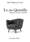 Aldo Villagrossi Crotti - La Zia Quintilla (2020)