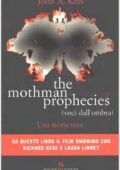John A. Keel - The mothman prophecies (voci dall'ombra) (2002)