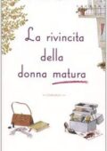 Elizabeth Buchan - La rivincita della donna matura (2007)