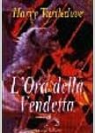 Harry Turtledove - L'ora della vendetta (1997)