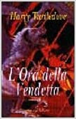 Harry Turtledove – L’ora della vendetta (1997)