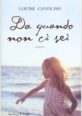 Louise Candlish - Da quando non ci sei (2008)