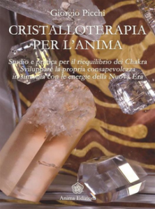 Giorgio Picchi – Cristalloterapia per l’Anima (2014)