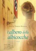 Beate Teresa Hanika - L'albero delle albicocche (2018)
