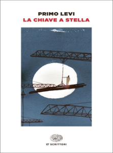 Primo Levi – La chiave a stella (2015)