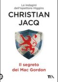 Christian Jacq - Il segreto dei Mac Gordon (2017)
