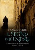 Franco Forte - Il segno dell'untore (2012)