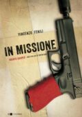 Vincenzo Fenili - In missione (2016)