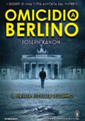 img Joseph Kanon - Omicidio a Berlino (2016)