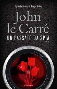 John le Carré – Un passato da spia (2018)