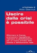 Aldo Giannuli - Uscire dalla crisi è possibile (2012)