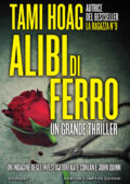 Tami Hoag - Alibi di ferro (2017)