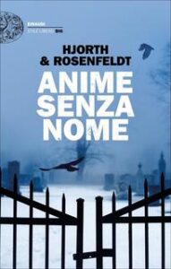 Michael Hjorth, Hans Rosenfeldt – Anime senza nome (2017)