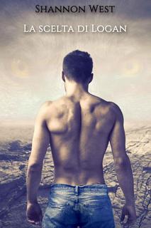 Shannon West – La scelta di Logan (2017)