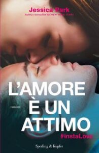 Jessica Park – L’amore è un attimo (2017)