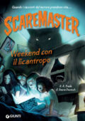 img B.A. Frade, Stacia Deutsch - Scaremaster. Weekend con il licantropo (2020)