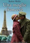 Robin Wells - Una moglie francese (2018)