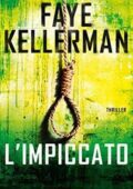Faye Kellerman - L'impiccato (2017)