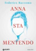 Federico Baccomo - Anna sta mentendo (2017)