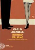 Carlo Lucarelli - Intrigo italiano (2017)