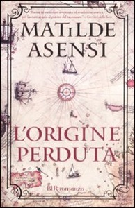 Matilde Asensi – L’origine perduta (2010)