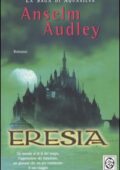 img Anselm Audley - Eresia - La saga di...