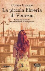 Cinzia Giorgio – La piccola libreria di Venezia (2017)