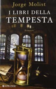 Jorge Molist – I libri della tempesta (2013)